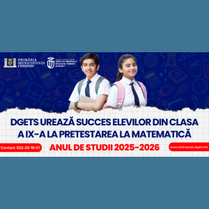 DGETS urează succes elevilor din clasa a IX-a la pretestarea la matematică